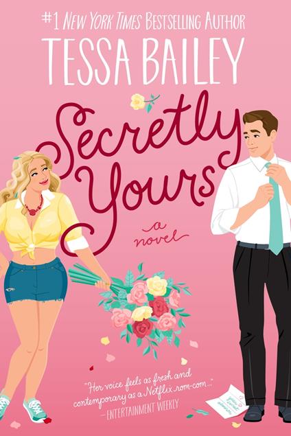 Secretly Yours - Tessa Bailey - ebook