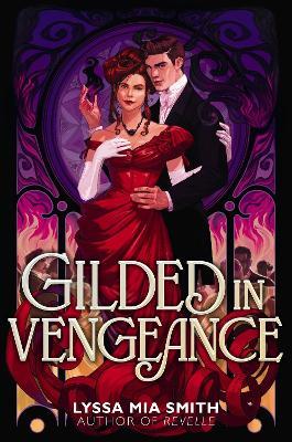 Gilded in Vengeance - Lyssa Mia Smith - cover
