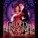 Gilded in Vengeance
