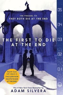 The First to Die at the End - Adam Silvera - cover