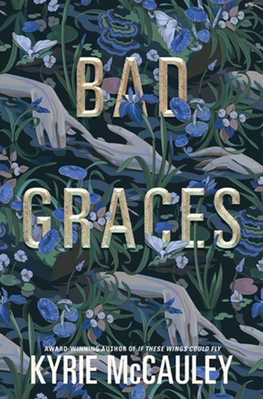 Bad Graces - Kyrie McCauley - ebook