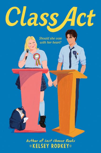 Class Act - Kelsey Rodkey - ebook