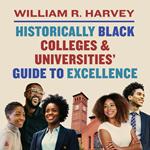 Historically Black Colleges and Universities’ Guide to Excellence
