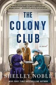 The Colony Club: A Novel