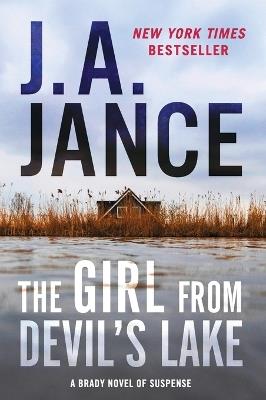 The Girl from Devil's Lake: A Brady Novel of Suspense - J. A. Jance - cover