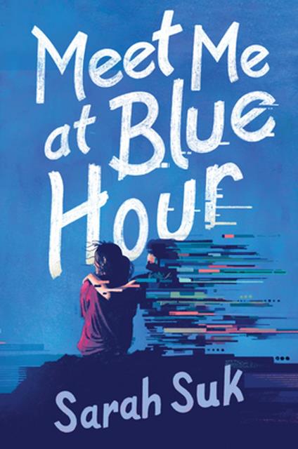 Meet Me at Blue Hour - Sarah Suk - ebook