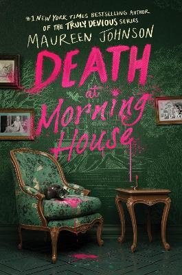 Death at Morning House - Maureen Johnson - cover