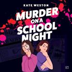 Murder on a School Night