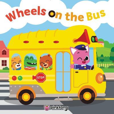 Pinkfong: Wheels on the Bus - Pinkfong - cover