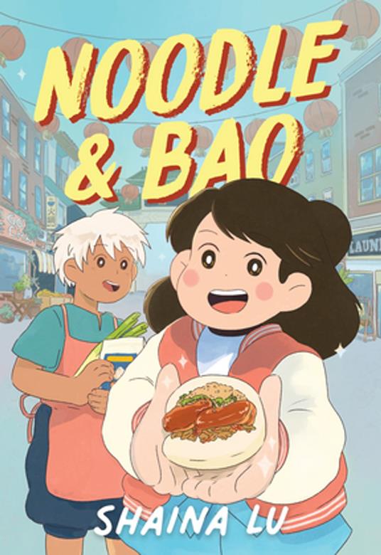 Noodle & Bao - Shaina Lu - ebook