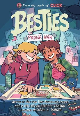 Besties: Prank War - Kayla Miller,Jeffrey Canino - cover