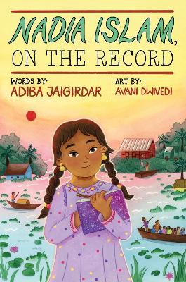 Nadia Islam, on the Record - Adiba Jaigirdar - cover