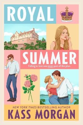 Royal Summer - Kass Morgan - cover