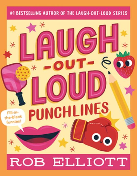 Laugh-Out-Loud: Punchlines - Rob Elliott - ebook