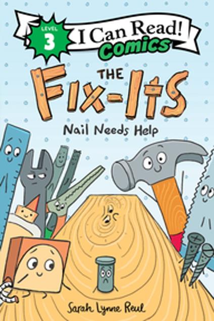 The Fix-Its: Nail Needs Help - Sarah Lynne Reul - ebook