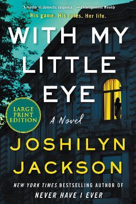 With My Little Eye - Joshilyn Jackson - cover