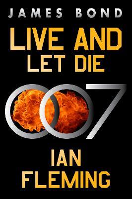 Live and Let Die: A James Bond Novel - Ian Fleming - cover