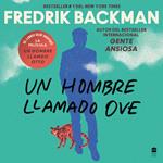Man Called Ove, A \ Un hombre llamado Ove (Spanish edition)