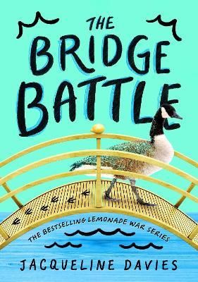 The Bridge Battle - Jacqueline Davies - cover