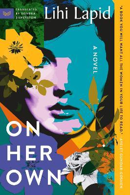 On Her Own: A Novel - Lihi Lapid - cover