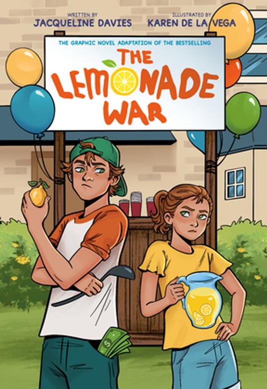 The Lemonade War Graphic Novel - Jacqueline Davies,Karen De la Vega - ebook