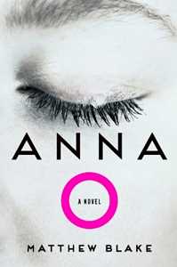 Libro in inglese Anna O: A Today Show and GMA Buzz Pick Matthew Blake