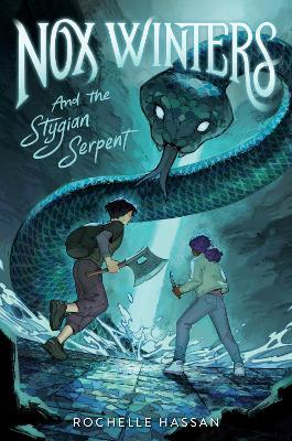 Nox Winters and the Stygian Serpent - Rochelle Hassan - cover