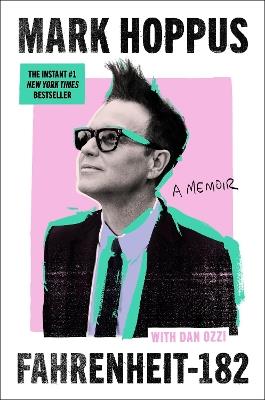 Fahrenheit-182: A Memoir - Mark Hoppus,Dan Ozzi - cover