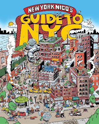 New York Nico's Guide to NYC - New York Nico - cover