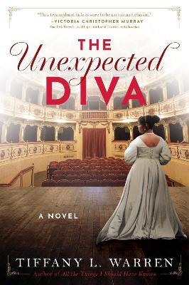 The Unexpected Diva: A Novel - Tiffany L. Warren - cover