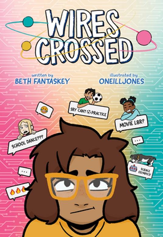 Wires Crossed: A Graphic Novel - Beth Fantaskey,ONeillJones - ebook