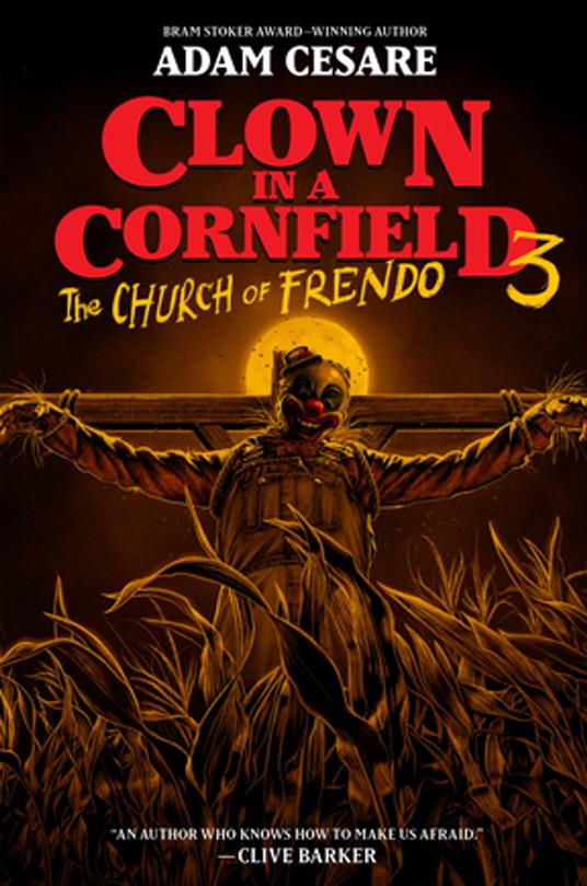 Clown in a Cornfield 3: The Church of Frendo - Adam Cesare - ebook