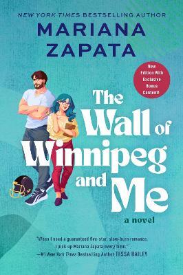 The Wall of Winnipeg and Me - Mariana Zapata - cover