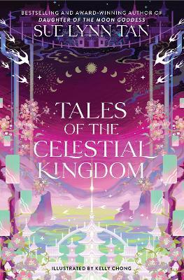 Tales of the Celestial Kingdom - Sue Lynn Tan - cover
