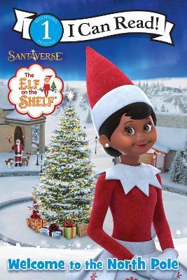 The Elf on the Shelf: Welcome to the North Pole - Chanda A. Bell - cover