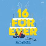 16 Forever