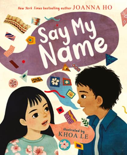 Say My Name - Joanna Ho,Khoa Le - ebook