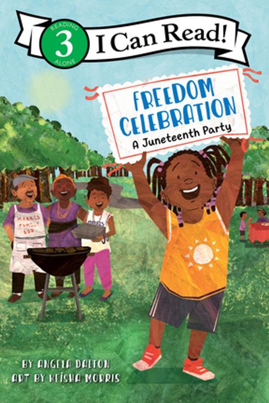 Freedom Celebration: A Juneteenth Party - Angela Dalton,Keisha Morris - ebook