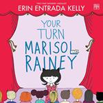 Your Turn Marisol Rainey