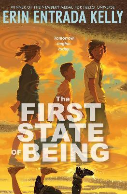 The First State of Being - Erin Entrada Kelly - cover
