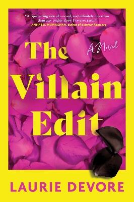 The Villain Edit: A Novel - Laurie Devore - cover