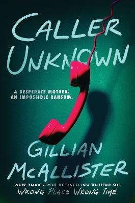 Caller Unknown - Gillian McAllister - cover