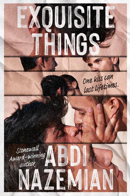 Exquisite Things - Abdi Nazemian - ebook