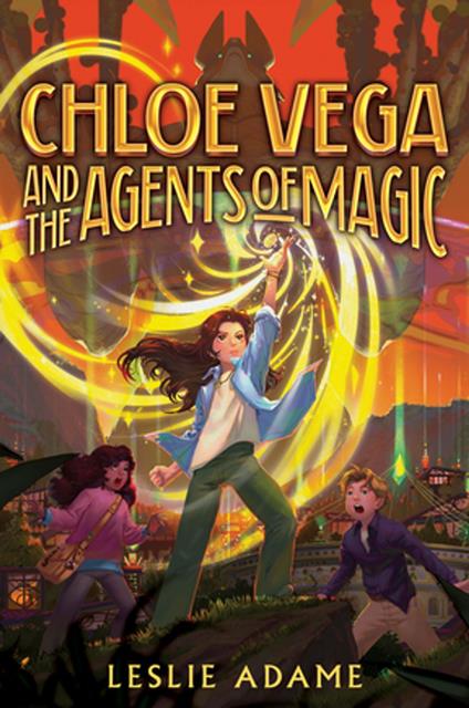 Chloe Vega and the Agents of Magic - Leslie Adame - ebook