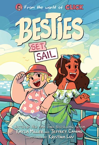 Besties: Set Sail - Jeffrey Canino,Kayla Miller,Kristina Luu - ebook
