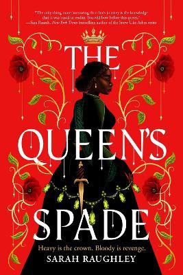 The Queen's Spade - Sarah Raughley - cover