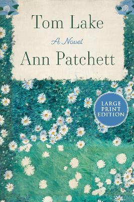 Tom Lake - Ann Patchett - cover