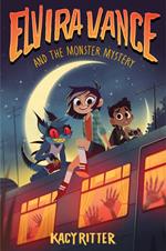 Elvira Vance and the Monster Mystery