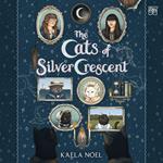 The Cats of Silver Crescent