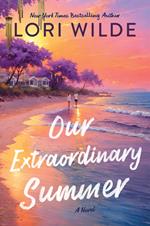 Our Extraordinary Summer